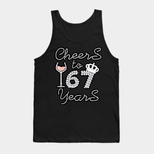 Queen Girl Drink Wine Cheers To 67 Years Old Happy Birthday Tank Top